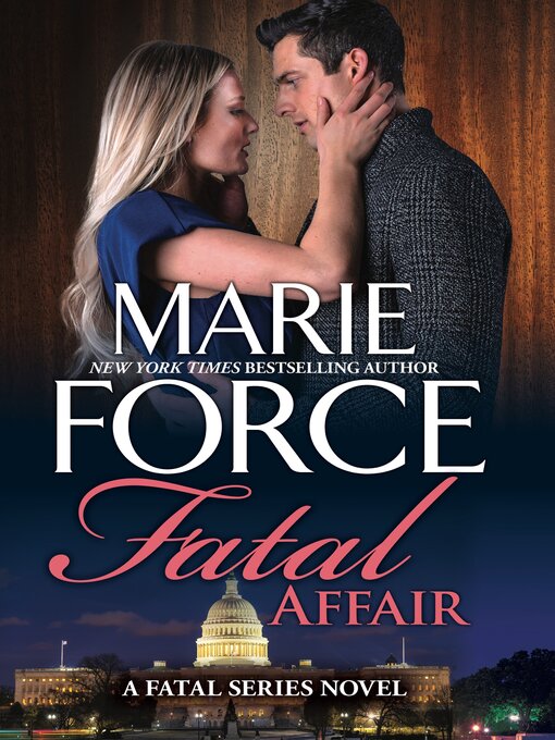 Title details for Fatal Affair by Marie Force - Wait list